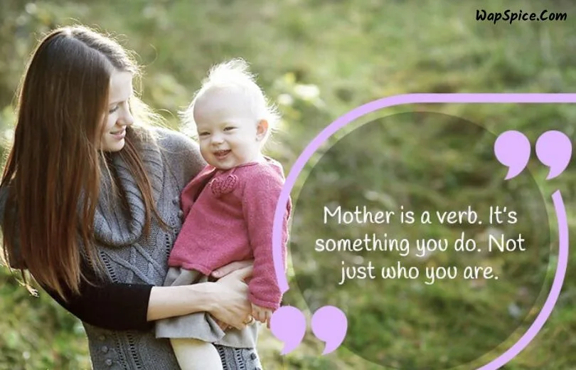 Heart Touching Mother Quotes To Express Your Love